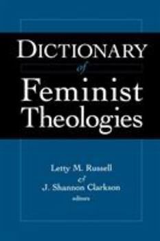 Paperback Dictionary of Feminist Theologies Book