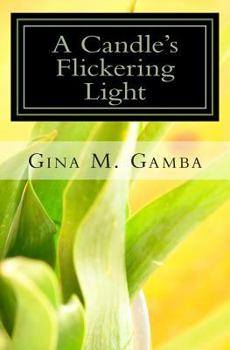 Paperback A Candle's Flickering Light Book