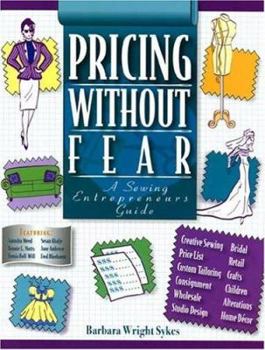 Paperback Pricing Without Fear: A Sewing Entrepreneurs Guide Book