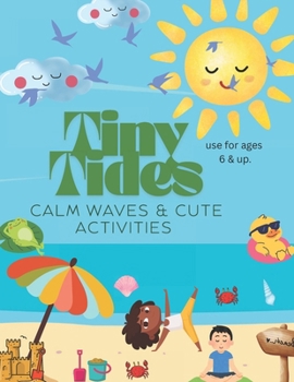 Tiny Tides: Calm Waves & Cute Activities