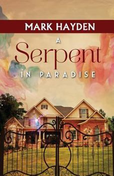 A Serpent in Paradise (Tom Morton #4) - Book #4 of the Tom Morton