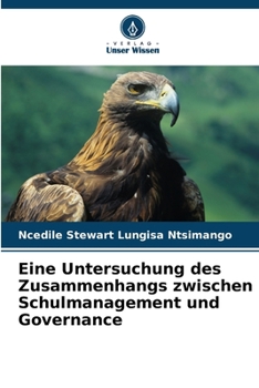 Paperback Eine Untersuchung des Zusammenhangs zwischen Schulmanagement und Governance [German] Book