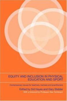 Paperback Equity and Inclusion in Physical Education Book