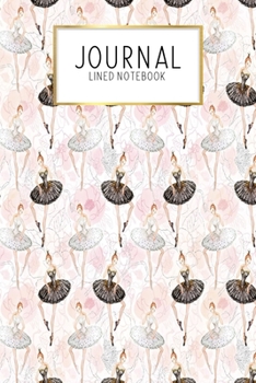 Journal Lined Notebook: Swan Lake Ballet Ballerina Dancer Gift | Blank Lined Journal | Gratitude Journal | 6" x 9" 100 Pg |Motivational Quotes | Self-Care | Diary | Gift