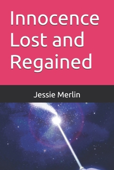 Paperback Innocence Lost and Regained Book