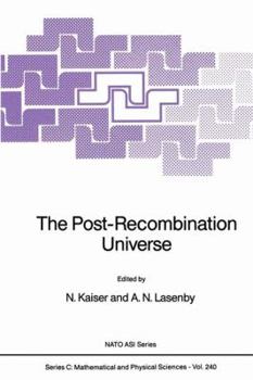 Paperback The Post-Recombination Universe Book