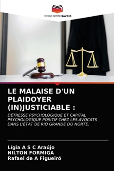 Paperback Le Malaise d'Un Plaidoyer (In)Justiciable [French] Book
