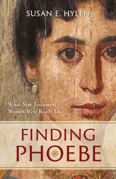 Paperback Finding Phoebe: What New Testament Women Were Really Like Book