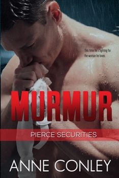 Murmur - Book #5 of the Pierce Securities