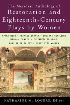 Paperback The Meridian Anthology of Restoration and Eighteenth-Century Plays by Women Book