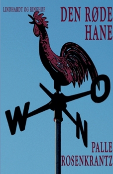 Den røde hane: En gammeldags roman