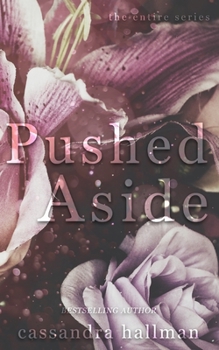 Paperback Pushed Aside: The Entire Series Book