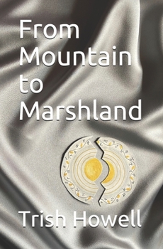 Paperback From Mountain to Marshland Book