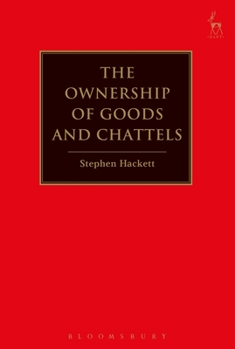 Hardcover The Ownership of Goods and Chattels Book