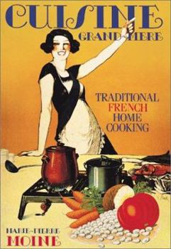 Paperback Cuisine Grand-Mere: Traditional French Home Cooking Book