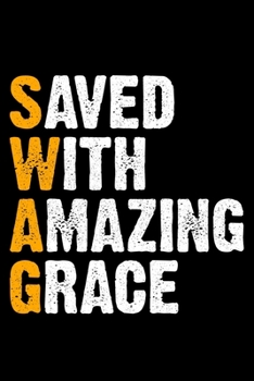 Paperback Save With Amazing Grace: Lined A5 Notebook for Positive Journal Book