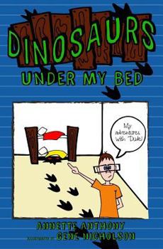 Paperback Dinosaurs Under My Bed Book