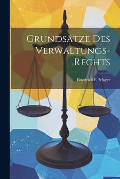 Paperback Grundsätze des Verwaltungs-Rechts [German] Book