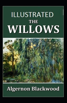 The Willows Illustrated