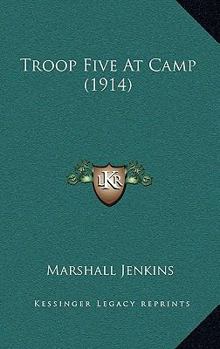 Paperback Troop Five At Camp (1914) Book