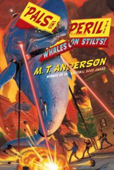 Whales on Stilts - Book #1 of the Pals in Peril