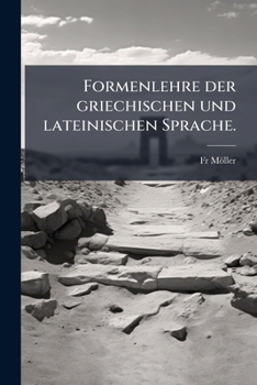 Paperback Formenlehre der griechischen und lateinischen Sprache. [German] Book
