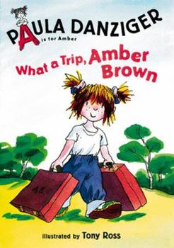 Hardcover What a Trip, Amber Brown Book