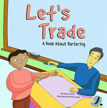 Hardcover Let's Trade: A Book about Bartering Book