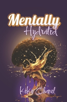Paperback Mentally Hydrated Book