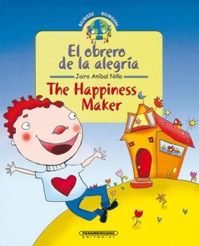 Hardcover El Obrero de la Alegria/The Happiness Maker [Spanish] Book