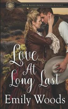 Love at Long Last - Book #3 of the Triple Range Ranch