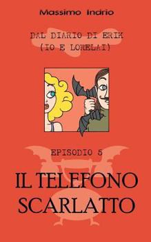 Paperback Il telefono scarlatto [Italian] Book