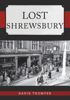 Paperback Lost Shrewsbury Book