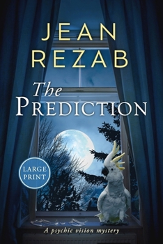 Paperback The Prediction - Large Print: A Psychic Vision Mystery Book