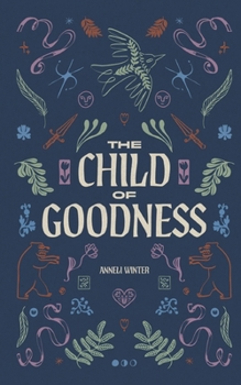 Paperback The Child of Goodness Book