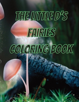 Paperback The little d's fairies coloring book
