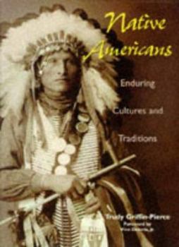 Hardcover Native Americans: Enduring Culture and Traditions Book