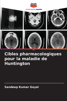 Paperback Cibles pharmacologiques pour la maladie de Huntington [French] Book