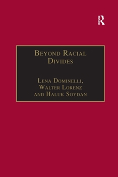 Paperback Beyond Racial Divides: Ethnicities in Social Work Practice Book