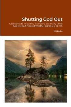 Paperback Shutting God Out Book