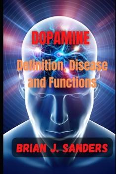 Paperback Dopamine: Definition, Disease and Functions Book