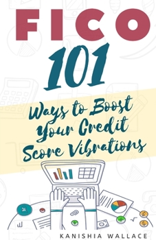 Paperback Fico: 101 Ways to Boost Your Credit Score Vibrations Book