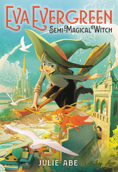 Hardcover Eva Evergreen, Semi-Magical Witch Book