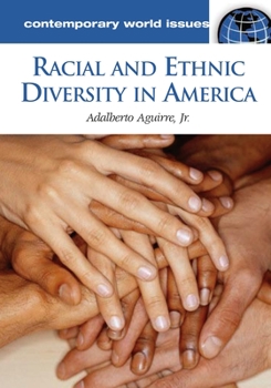 Hardcover Racial and Ethnic Diversity in America: A Reference Handbook Book
