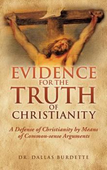 Hardcover Evidence for the Truth of Christianity Book