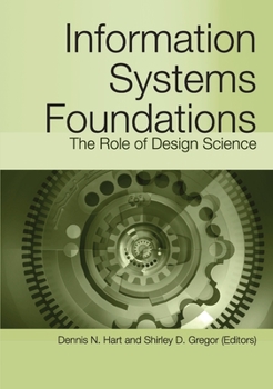 Paperback Information Systems Foundations: The Role of Design Science Book