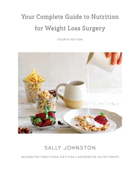 Paperback Your Complete Guide to Nutrition for Weight Loss Surgery Book