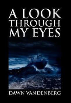 Hardcover A Look Through My Eyes Book