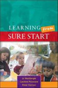 Paperback Learning from Sure Start: Working with Young Children and Their Families Book