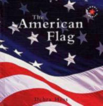The American Flag (Symbols of America.) - Book  of the Symbols of America